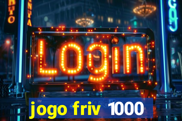 jogo friv 1000